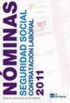 NÓMINAS, SEGURIDAD SOCIAL, CONTRATACIÓN LABORAL 2011