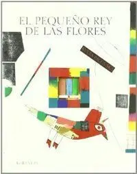 El Pequeño Rey de las Flores (Ed. Mini)