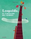 LEOPOLDO, EL CABALLERO DEL CIEMPIÉS
