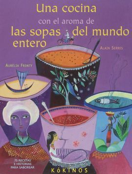 COCINA CON EL AROMA DE LAS SOPAS DEL MUNDO