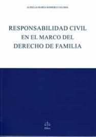 RESPONSABILIDAD CIVIL EN EL MARCO DEL DERECHO DE FAMILIA