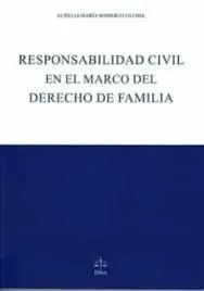 Responsabilidad Civil en el Marco del Derecho de Familia