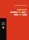 Iconoclasia, Historia del Arte y Lucha de Clases
