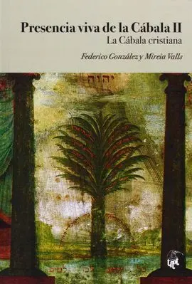 Presencia Viva de la Cábala Ii