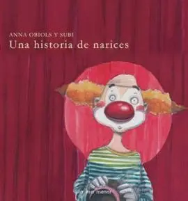 Una Historia de Narices