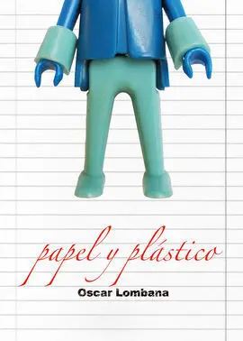 Papel y Plástico Vol. 1