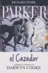 PARKER VOL. 1: EL CAZADOR