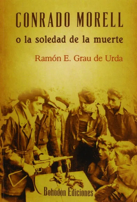 Conrado Morell o la Soledad de la Muerte