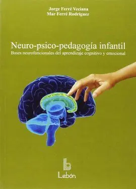 Neuro-Psico-Pedagogía Infantil