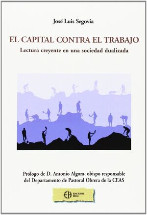 CAPITAL CONTRA EL TRABAJO.          HOAC