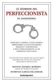 EL SÍNDROME DEL PERFECCIONISTA. EL ANANCÁSTICO