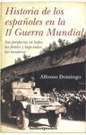HISTORIA DE LOS ESPAÑOLES EN LA II GUERRA MUNDIAL