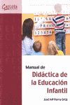 MANUAL DE DIDÁCTICA DE LA EDUCACIÓN INFANTIL