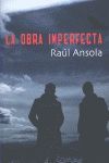 LA OBRA IMPERFECTA