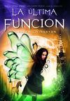LA ÚLTIMA FUNCIÓN