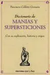 Diccionario de Manías y Supersticiones