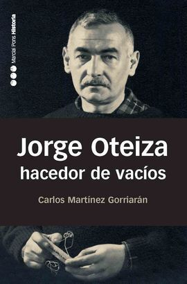 JORGE OTEIZA HACEDOR DE VACÍOS