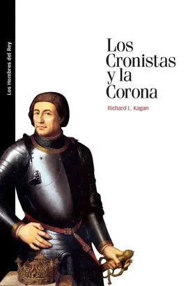 Cronistas y la Corona, los