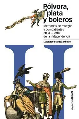 Pólvora, Plata y Boleros Memorias de Embajad