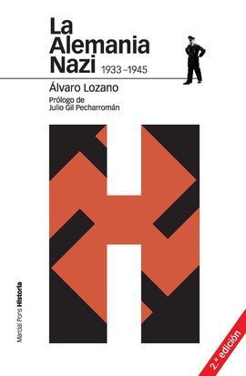 LA ALEMANIA NAZI (1931-1945) 2ª ED