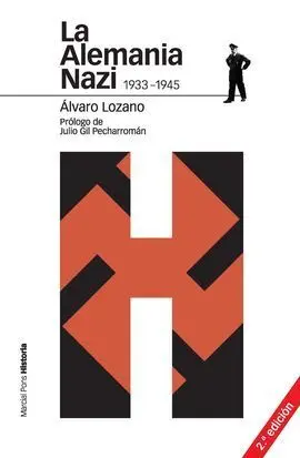 La Alemania Nazi (1931-1945) 2ª Ed