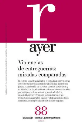 Ayer Num 88 Violencia de Entreguerras:miradas Comp