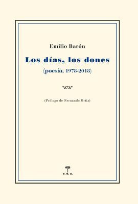 LOS DÍAS, LOS DONES