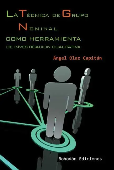 La Técnica de Grupo Nominal Como Herramienta de Investigación Cualitativa
