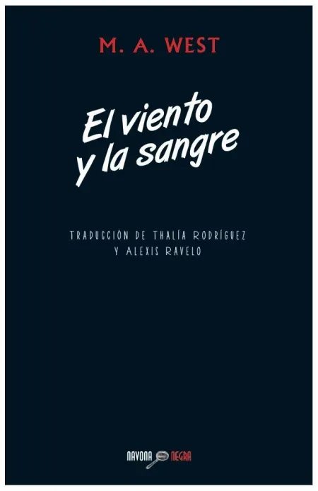 El Viento y la Sangre