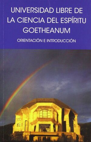 UNIVERSIDAD LIBRE DE LA CIENCIA DEL ESPIRITU GOETHEANUM
