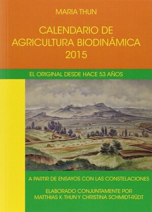 2015 CALENDARIO DE AGRICULTURA BIODINAMICA