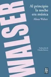 Al Principio la Noche Era Música