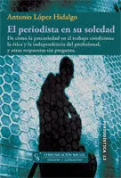 El Periodista en Su Soledad [Edición Electrónica]
