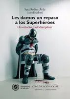 Les Damos un Repaso a los Superhéroes