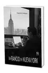 Un Rancio en Nueva York