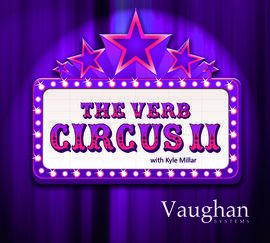 THE VERB CIRCUS 2