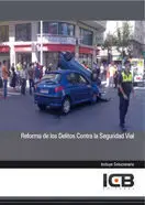 Reforma de los Delitos Contra la Seguridad Vial