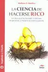 La Ciencia de Hacerse Rico