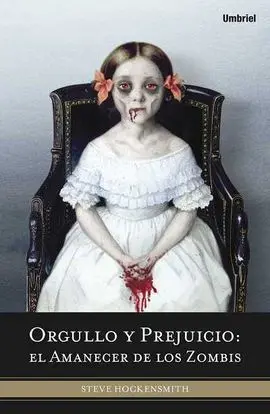 Orgullo y Prejuicio el Amanecer de los Zombis