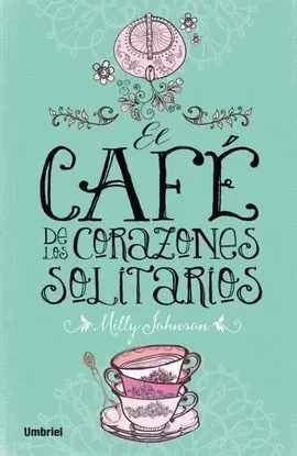 Cafe de los Corazones Solitarios, el