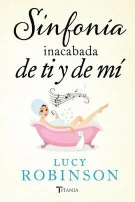 Sinfonía Inacabada de Ti y de mí