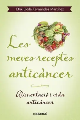 Meves Receptes Anticàncer, les