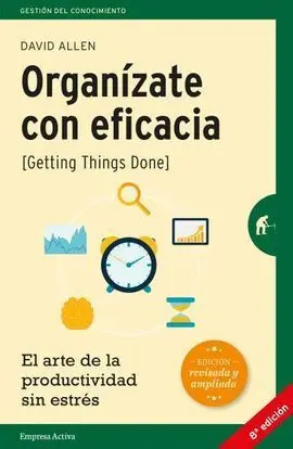 Organizate con Eficacia (Ed. Revisada)