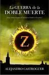 La Guerra de la Doble Muerte Z