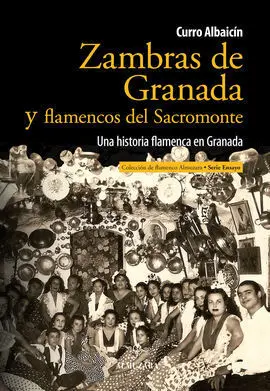 Zambras de Granada y Flamencos del Sacromonte