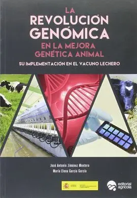 La Revolucion Genomica en la Mejora Genetica Animal