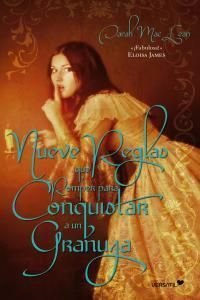 NUEVE REGLAS PARA CONQUISTAR A UN GRANUJA