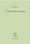 LA LIBERTAD DEL DESENGAÑO
