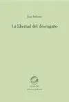 La Libertad del Desengaño