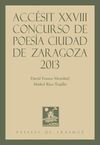 ACCÉSIT XXVIII CONCURSO DE POESÍA CIUDAD DE ZARAGOZA 2013